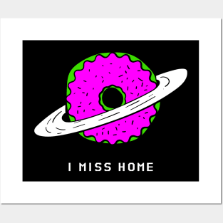 I Miss Home Planet Donut Donut Resist Donut Judge Cute Donut Economics Posters and Art